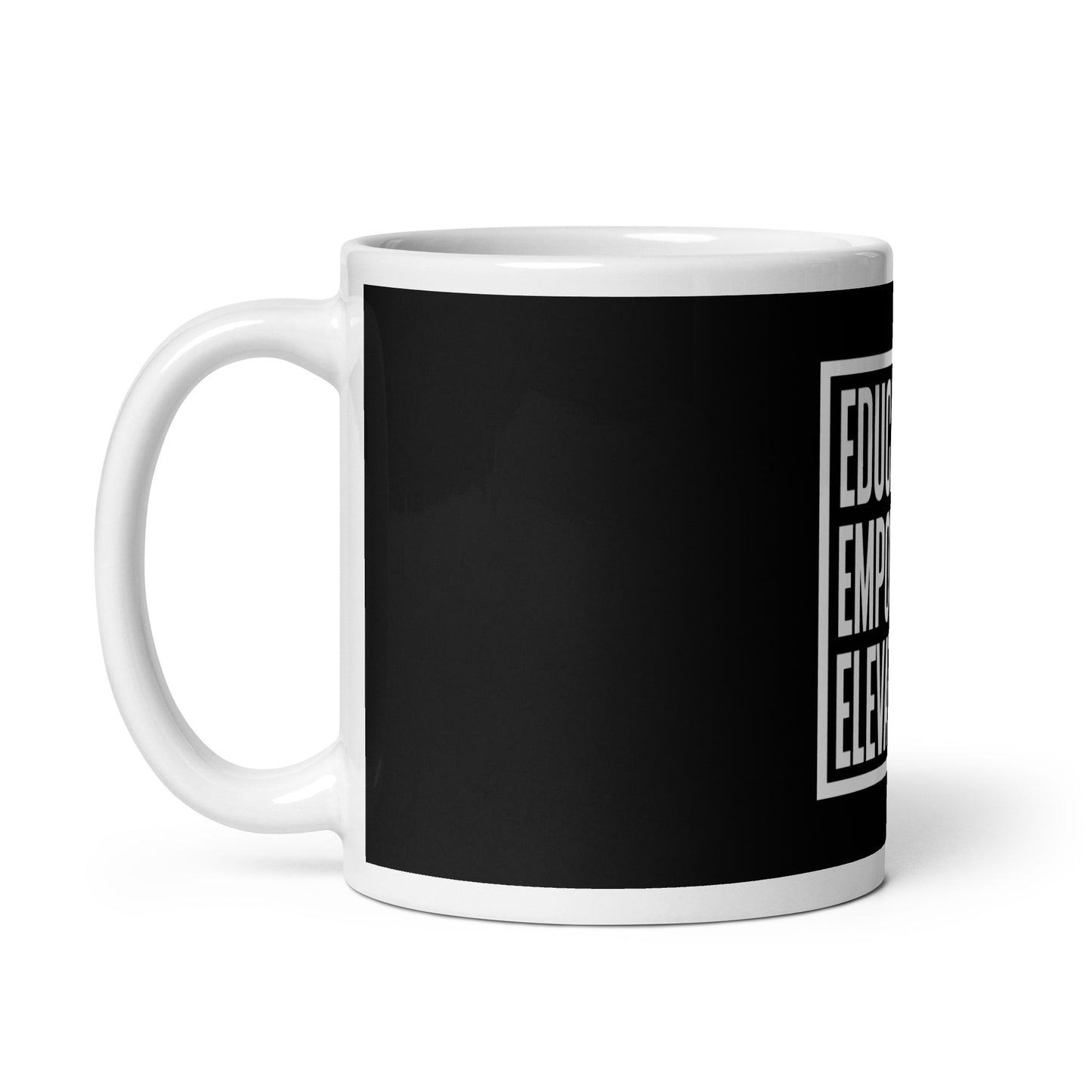 White glossy mug - Educate Empower Elevate LLC