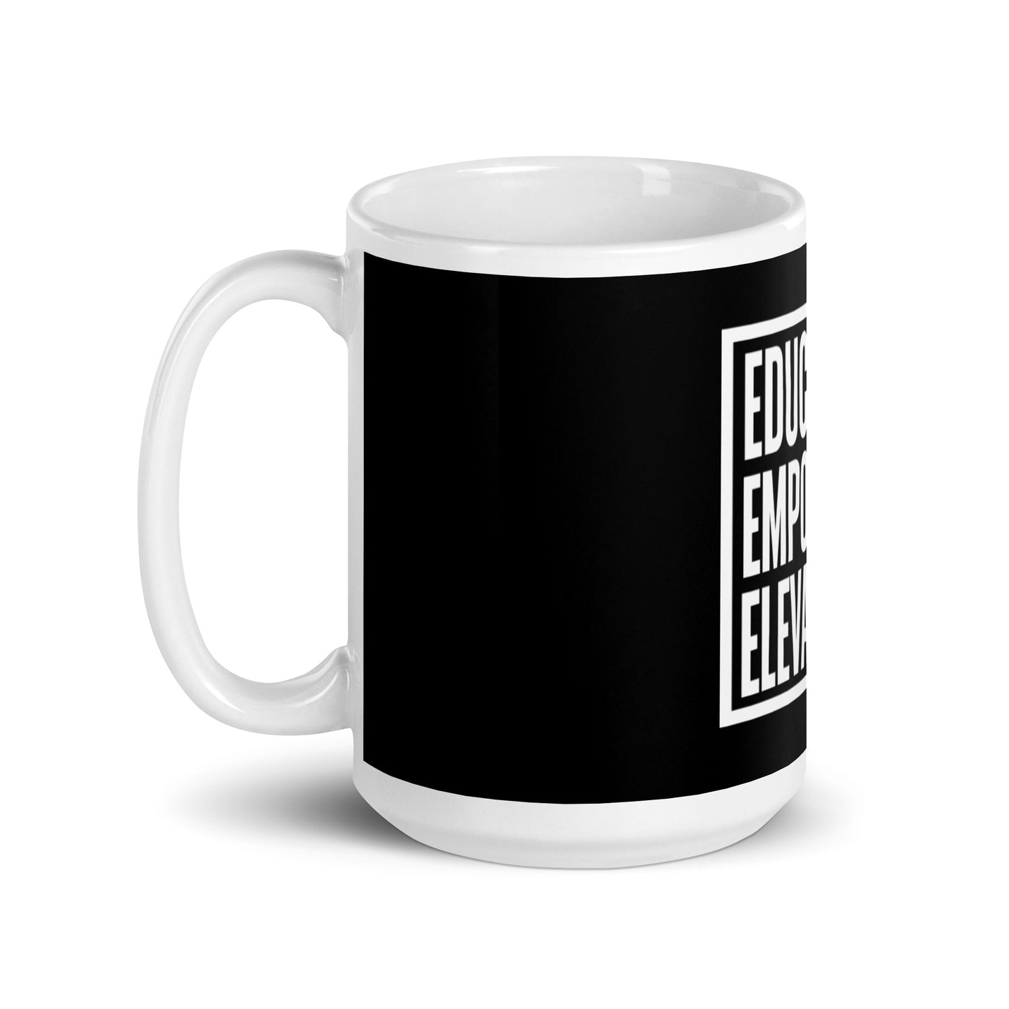 White glossy mug - Educate Empower Elevate LLC