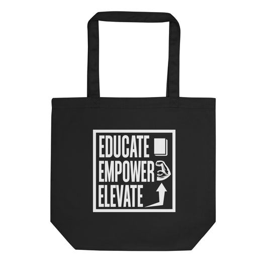 Eco Tote Bag - Educate Empower Elevate LLC