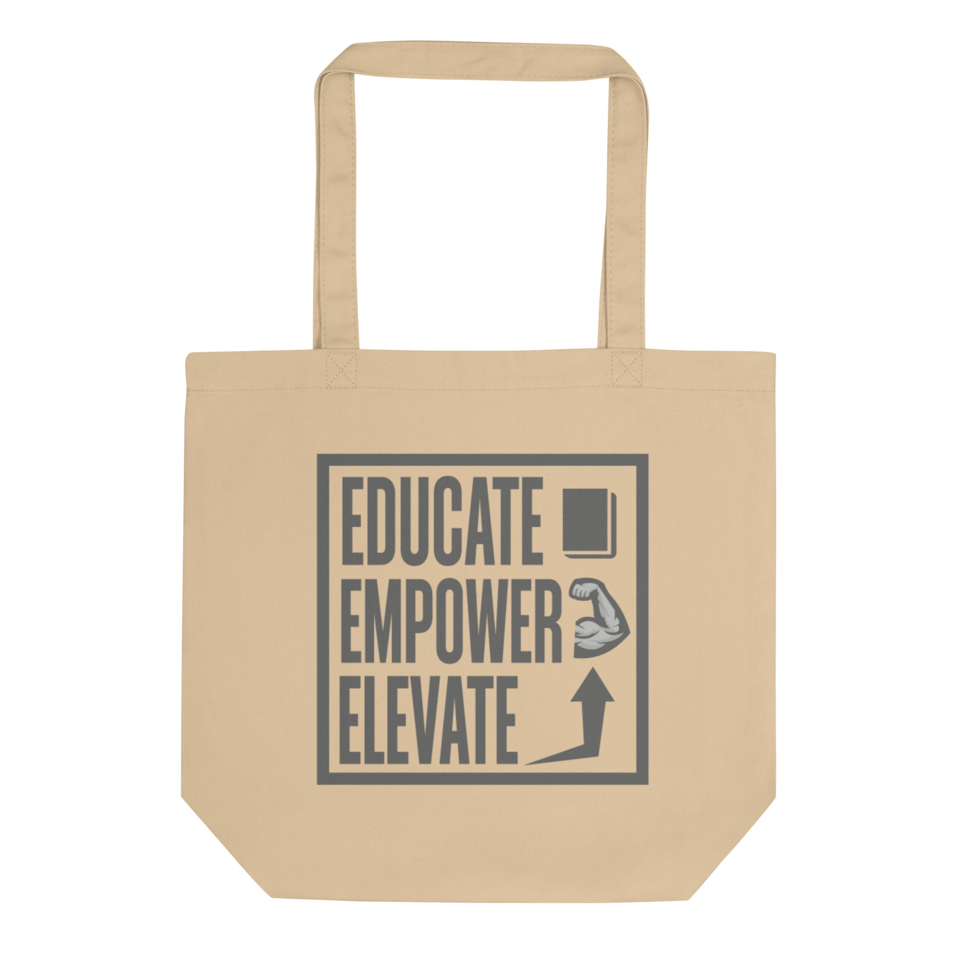 Eco Tote Bag - Educate Empower Elevate LLC