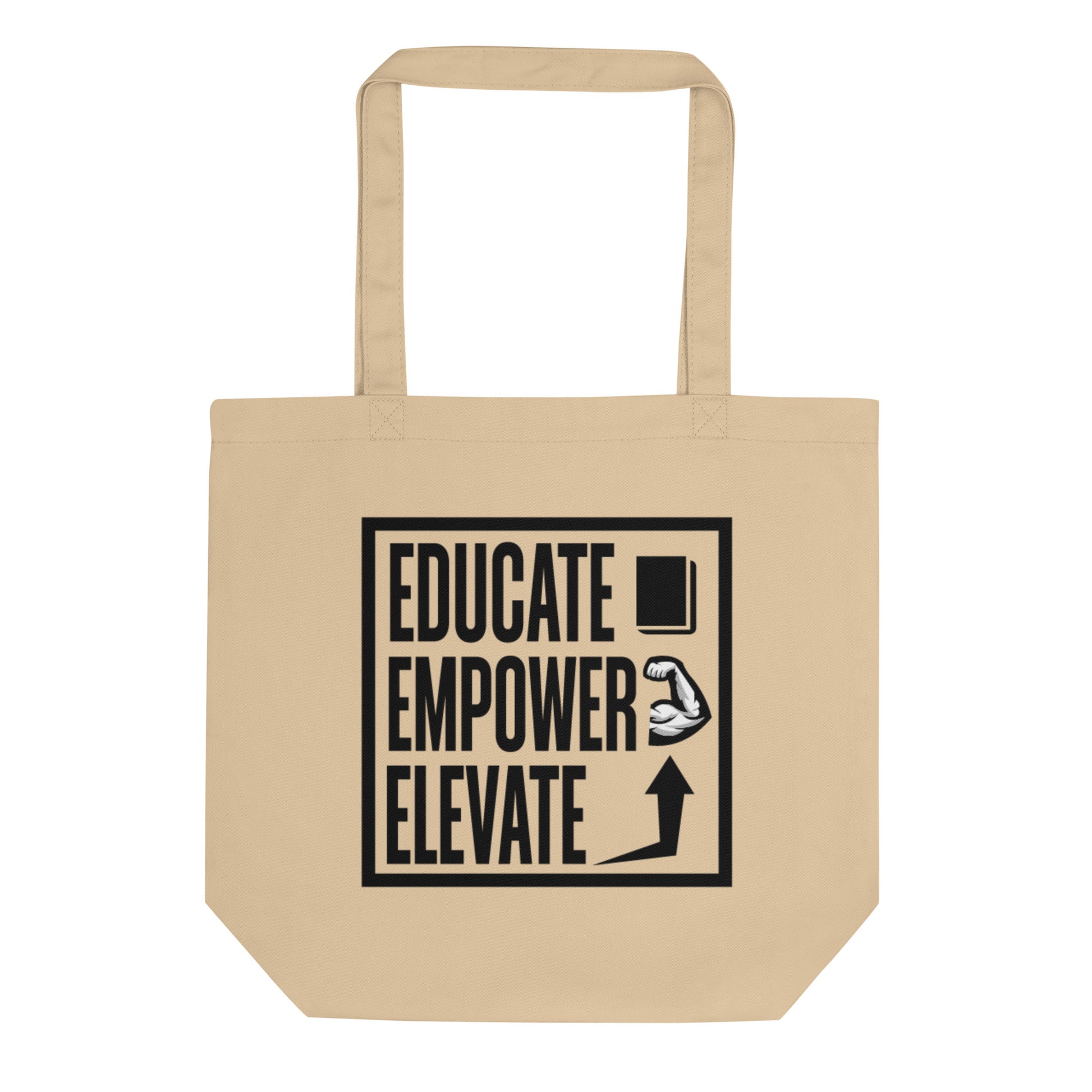 Eco Tote Bag - Educate Empower Elevate LLC