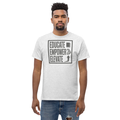 Men's classic tee - Educate Empower Elevate LLC