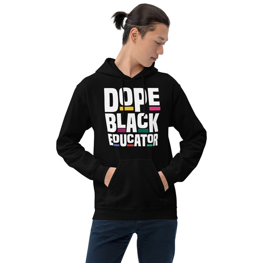 Dope Black Educator Hoodie