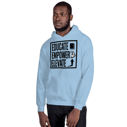 Hoodie - Educate Empower Elevate LLC