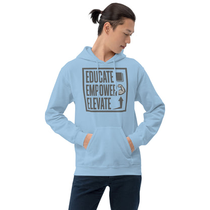 Hoodie - Educate Empower Elevate LLC