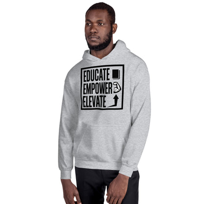 Hoodie - Educate Empower Elevate LLC