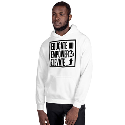 Hoodie - Educate Empower Elevate LLC