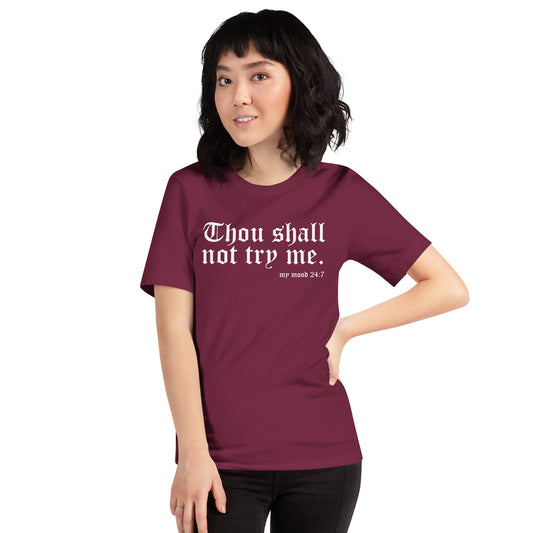 Thou Shall Not Try me Women's Relaxed T-Shirt