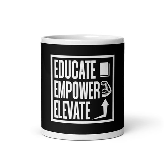 White glossy mug - Educate Empower Elevate LLC