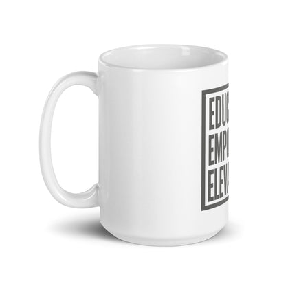 White glossy mug - Educate Empower Elevate LLC