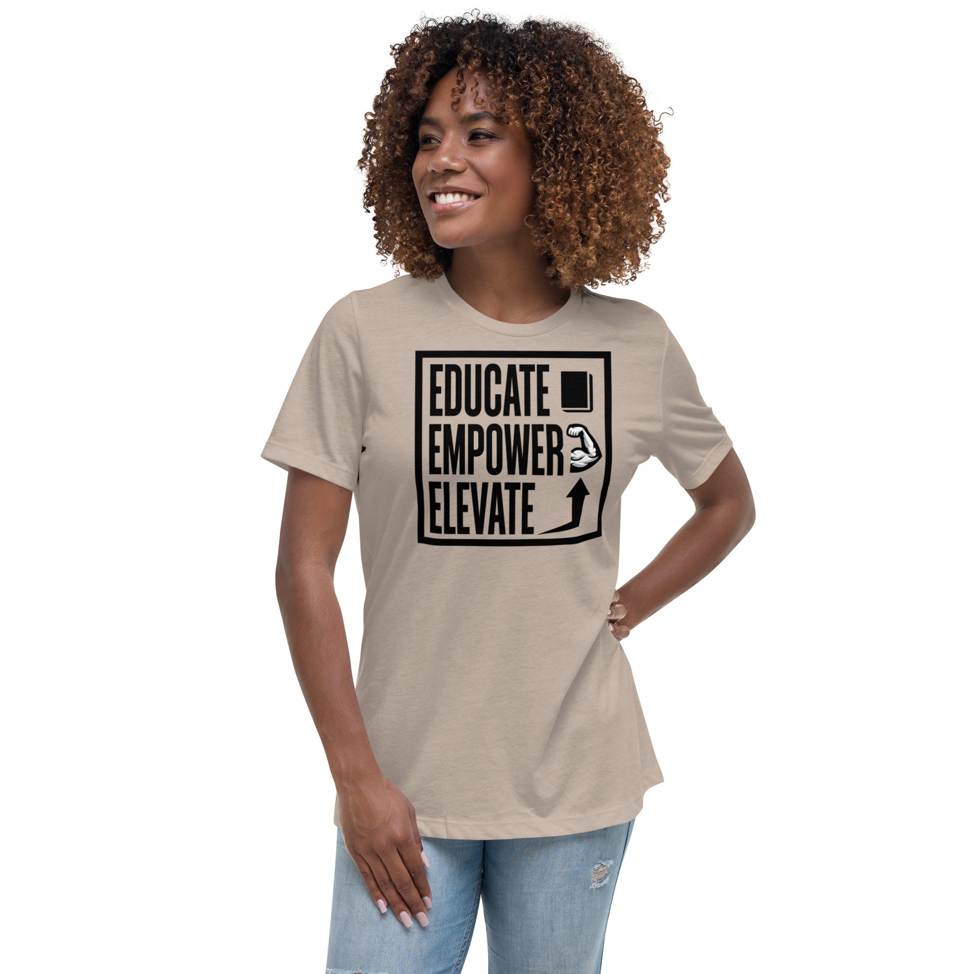 Women's Relaxed T-Shirt - Educate Empower Elevate LLC